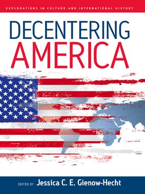 cover image of Decentering America